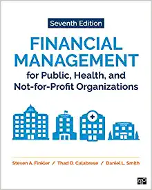 Financial Management for Public, Health, and Not-for-Profit Organizations (7th Edition) - Epub + Converted Pdf